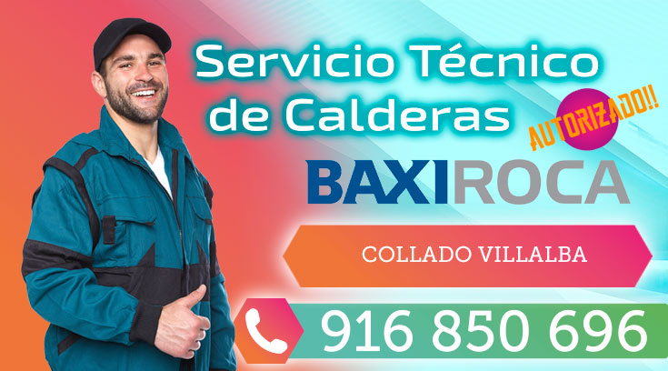 Servicio tecnico BaxiRoca Collado Villalba