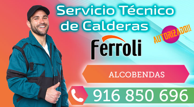 Servicio Técnico Calderas Ferroli en Alcobendas